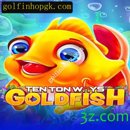 TenTonWaysGoldfish: Um Mergulho no Excitante Mundo do Jogo de Estratégia
